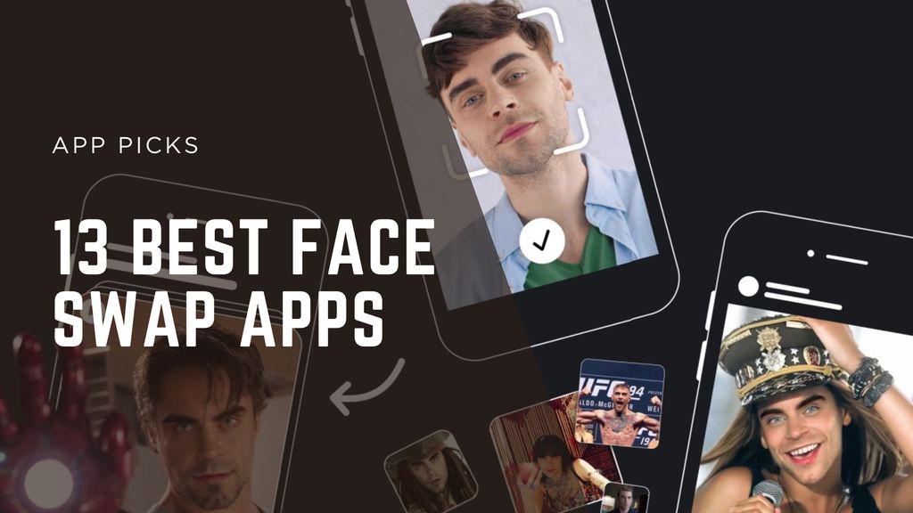 13 Best Face Swap Apps