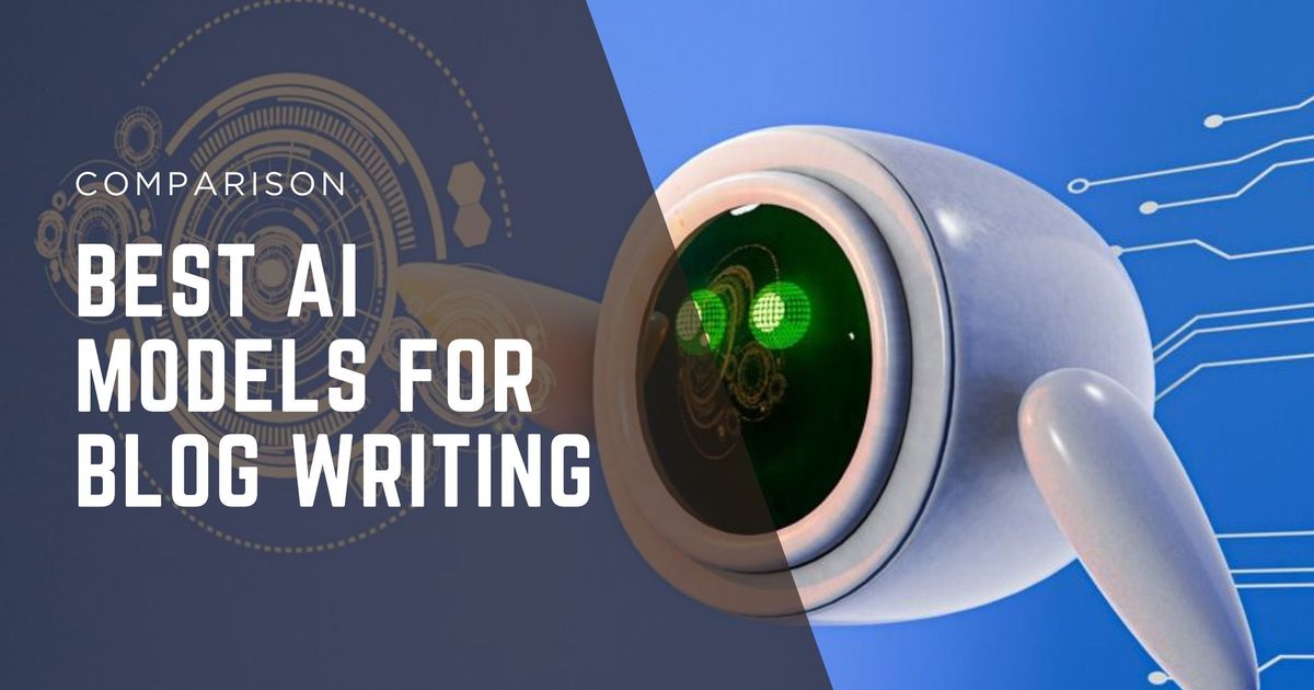 Best AI for Blog Writing - Which Model Should You Use?
