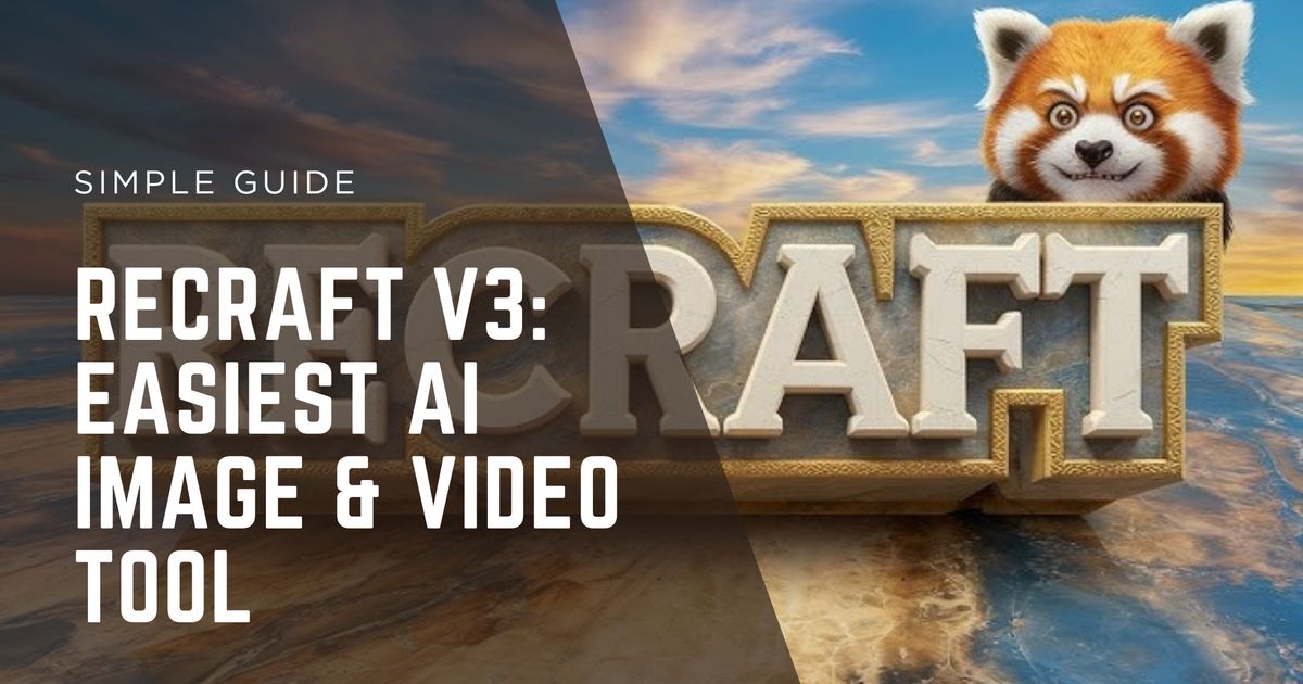Recraft V3: The Easiest AI Image and Video Tool You'll Ever Use - Full Beginner's Guide