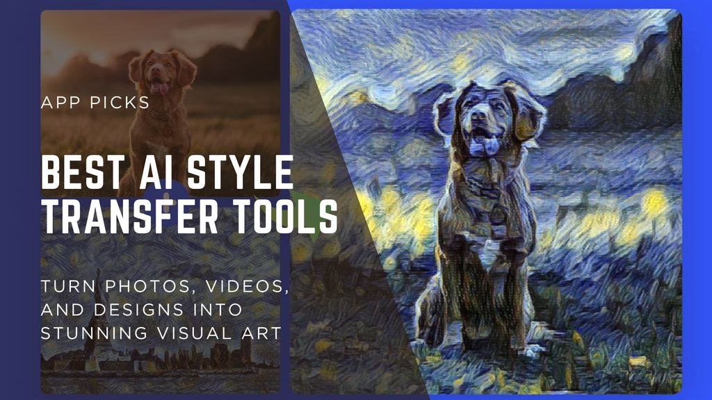 AI style transfer tools that help creators transform photos and videos into unique artistic styles