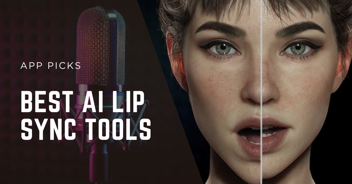 The 7 Best AI Lip Sync Tools — No Manual Editing Required