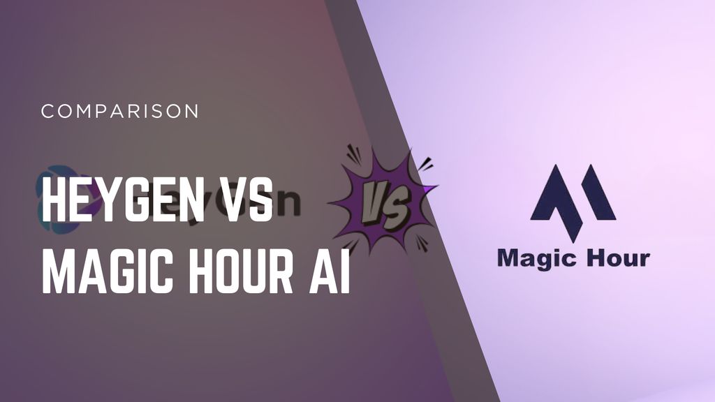 comparison of Heygen vs Magic Hour AI for creators